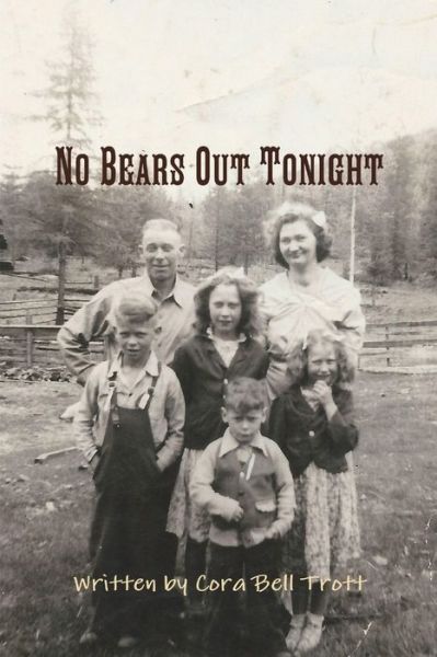 Cover for Cora Bell Trott · No Bears Out Tonight (Book) (2012)