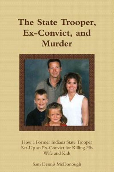 Cover for The O.J. Simpson Murders 40/40 Hindsight Sam Dennis McDonough · The State Trooper, Ex-Convict, and Murder (Paperback Book) (2015)