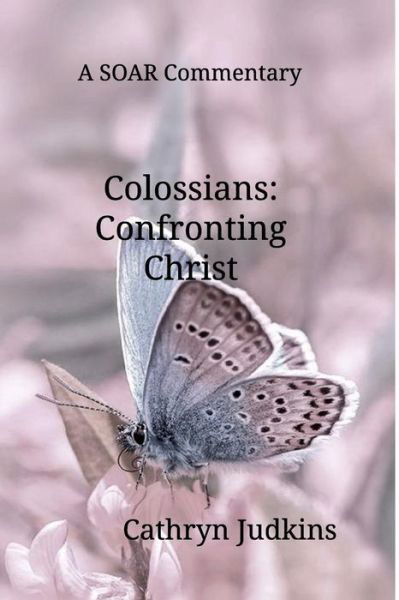 Colossians - Cathryn Judkins - Książki - Blurb - 9781388977078 - 23 stycznia 2018