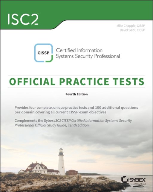 Chapple, Mike (University of Notre Dame) · ISC2 CISSP Certified Information Systems Security Professional Official Practice Tests (Taschenbuch) (2024)