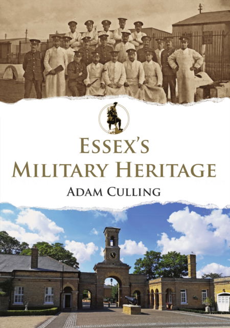 Cover for Adam Culling · Essex's Military Heritage - Military Heritage (Paperback Book) (2023)