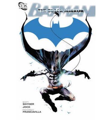 Cover for Scott Snyder · Batman: The Black Mirror (Paperback Book) (2013)