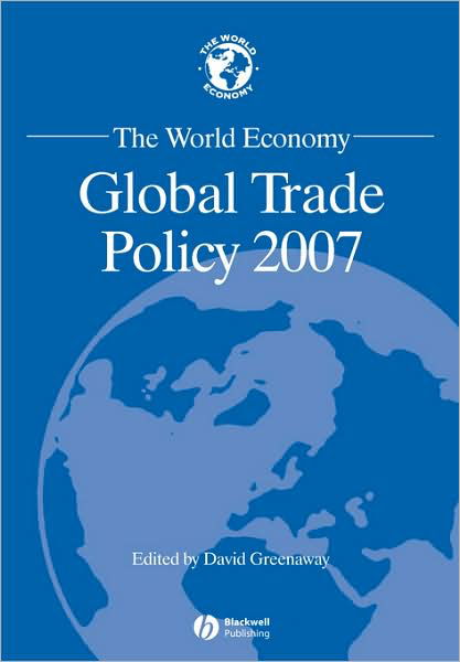 Cover for David Greenaway · The World Economy: Global Trade Policy 2007 - World Economy Special Issues (Taschenbuch) (2008)