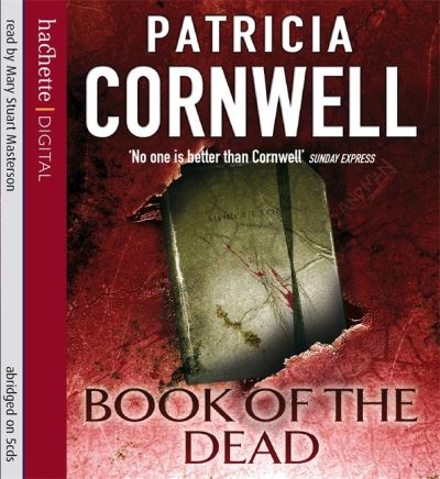 Cover for Patricia Cornwell · Book Of The Dead - Kay Scarpetta (Audiobook (CD)) [Abridged edition] (2007)