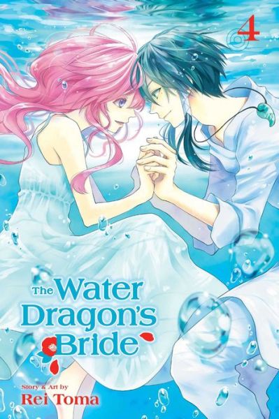 Cover for Rei Toma · The Water Dragon's Bride, Vol. 4 - The Water Dragon's Bride (Pocketbok) (2018)