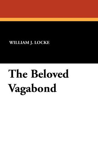 Cover for William John Locke · The Beloved Vagabond (Paperback Book) (2011)