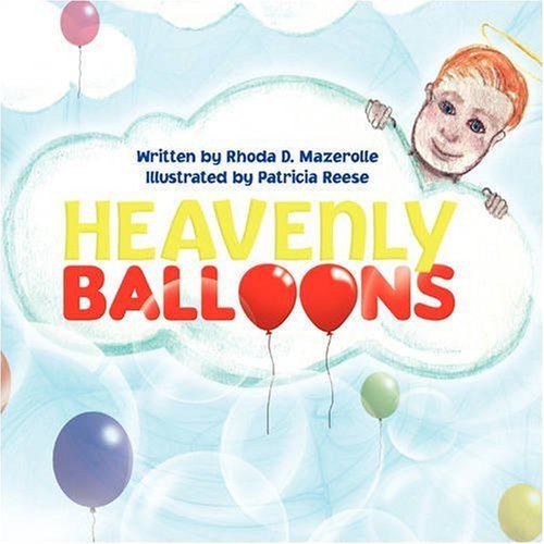 Cover for Rhoda D. Mazerolle · Heavenly Balloons (Paperback Bog) (2008)