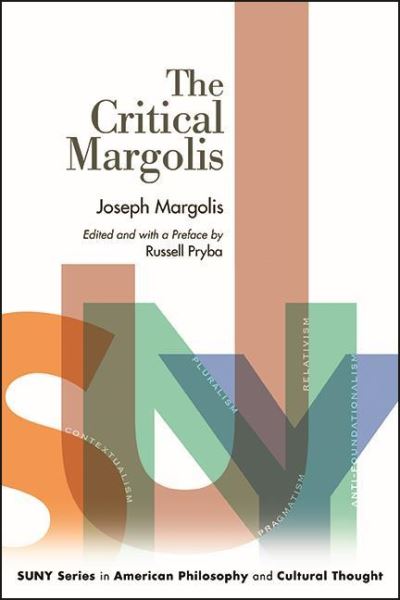 Cover for Joseph Margolis · Critical Margolis, The (Inbunden Bok) (2021)