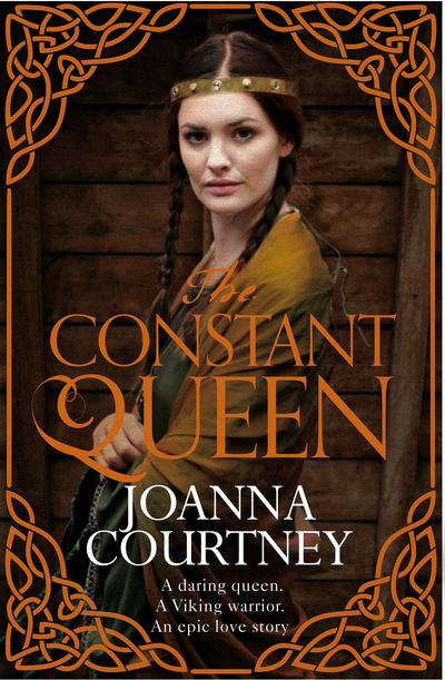 Cover for Joanna Courtney · The Constant Queen - Queens of Conquest (Paperback Book) [Main Market Ed. edition] (2016)