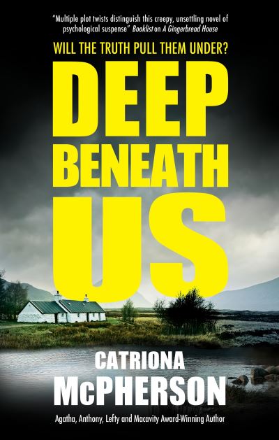 Cover for Catriona McPherson · Deep Beneath Us (Inbunden Bok) [Main edition] (2024)