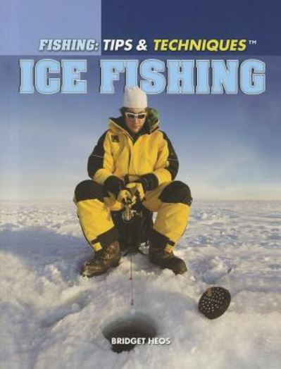 Cover for Bridget Heos · Ice fishing (Book) [1st edition] (2011)