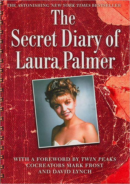 Cover for Jennifer Lynch · Secret Diary of Laura Palmer (Book) (2011)