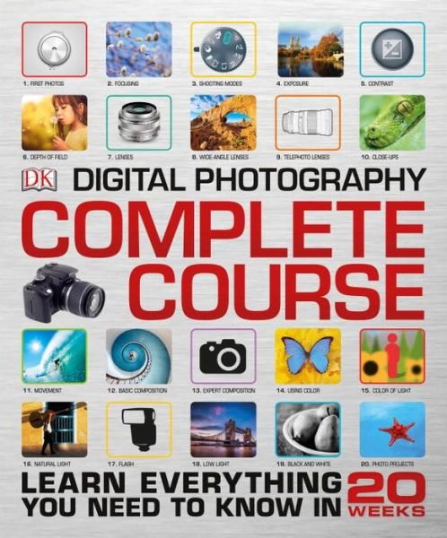 Cover for Tom Ang · Digital Photography Complete Course (Hardcover bog) (2015)