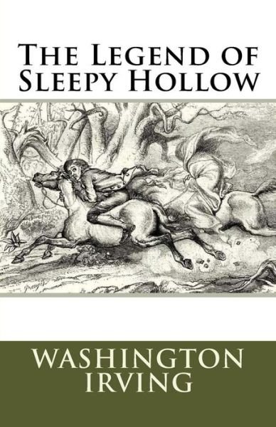 The Legend of Sleepy Hollow - Washington Irving - Books - Createspace - 9781468039078 - December 5, 2011