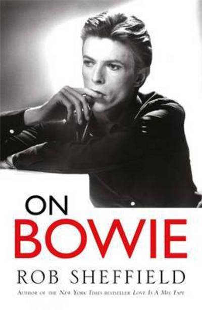 Cover for Rob Sheffield · On Bowie (Paperback Bog) (2017)