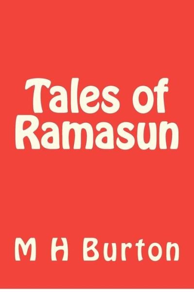 Cover for M H Burton · Tales of Ramasun (Paperback Book) (2012)