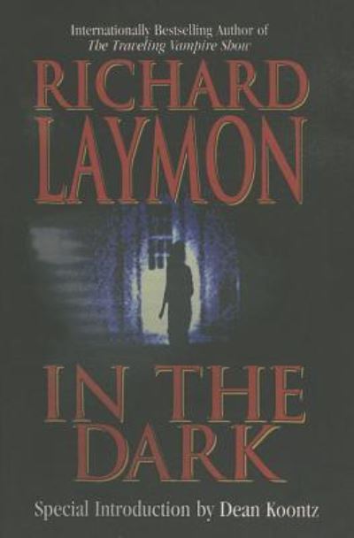 Cover for Richard Laymon · In the Dark (Paperback Book) (2014)