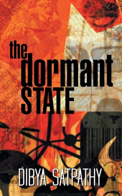 Cover for Dibya Satpathy · The Dormant State (Taschenbuch) (2016)