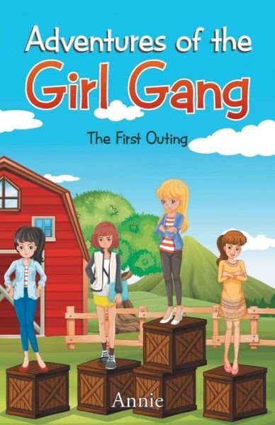 Cover for Annie · Adventures of the Girl Gang (Paperback Book) (2016)