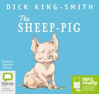 Cover for Dick King-Smith · The Sheep-Pig (Audiobook (MP3)) [Unabridged edition] (2014)