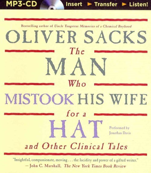 Cover for Oliver Sacks · Man Who Mistook His Wife for a Hat (Paperback Bog) [Mp3 Una edition] (2014)