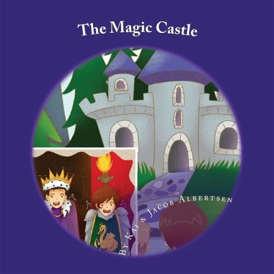 Cover for Kai D Albertsen · The Magic Castle (Pocketbok) (2014)