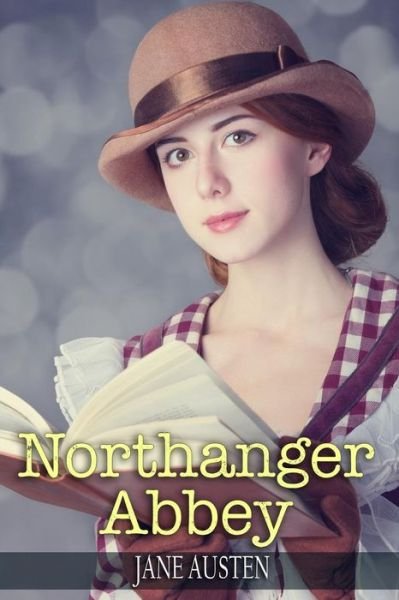 Cover for Jane Austen · Northanger Abbey: (Starbooks Classics Editions) (Pocketbok) (2014)