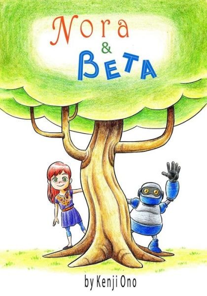 Cover for Kenji Ono · Nora and Beta (Pocketbok) [Lrg edition] (2014)