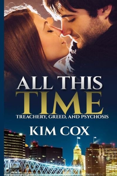 Cover for Kim Cox · All This Time (Paperback Book) (2015)