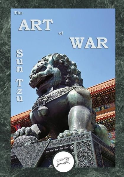 Cover for Sun Tzu · The Art of War (Dancing Unicorn Press) (Paperback Book) (2014)