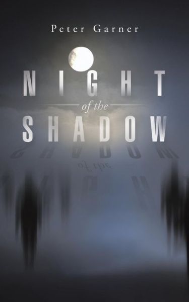 Cover for Peter Garner · Night of the Shadow (Pocketbok) (2015)