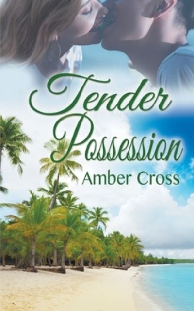 Cover for Amber Cross · Tender Possession (Paperback Book) (2019)