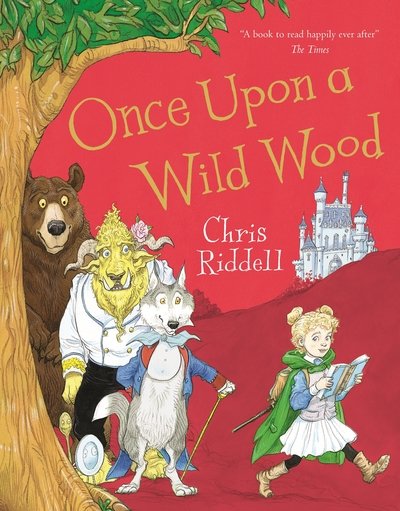 Cover for Chris Riddell · Once Upon a Wild Wood (Paperback Book) (2019)