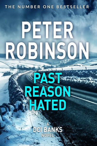 Cover for Peter Robinson · Past Reason Hated - The Inspector Banks series (Pocketbok) (2018)