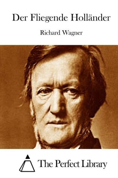 Cover for Richard Wagner · Der Fliegende Hollander (Paperback Bog) (2015)