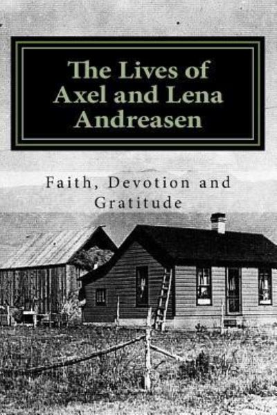 Cover for Axel Ferdinand Andreasen · The Lives of Axel and Lena Andreasen (Paperback Book) (2015)