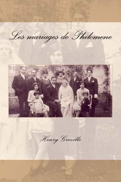 Cover for M Henry Greville · Les Mariages De Philomene (Paperback Book) (2015)