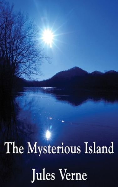 Cover for Jules Verne · The Mysterious Island (Innbunden bok) (2018)