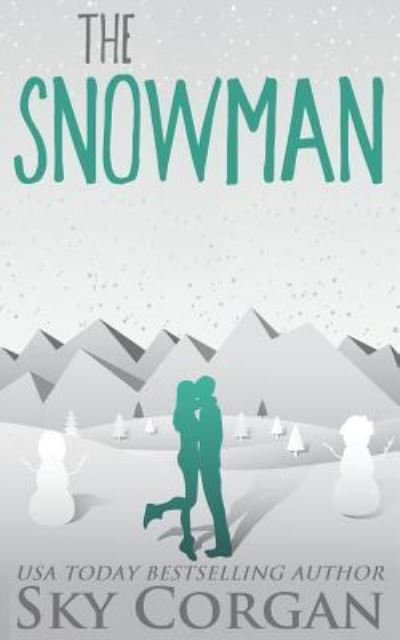 Cover for Sky Corgan · The Snowman (Paperback Book) (2017)