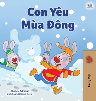 Cover for Shelley Admont · I Love Winter (Vietnamese Children's Book) (Hardcover Book) (2020)