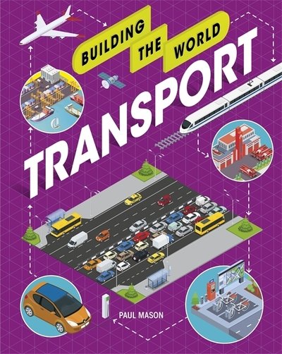 Cover for Paul Mason · Building the World: Transport - Building the World (Paperback Bog) (2020)