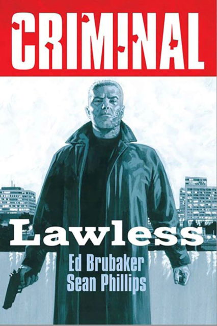 Cover for Ed Brubaker · Criminal Volume 2: Lawless (New  Edition) - CRIMINAL TP (Pocketbok) [New edition] (2025)