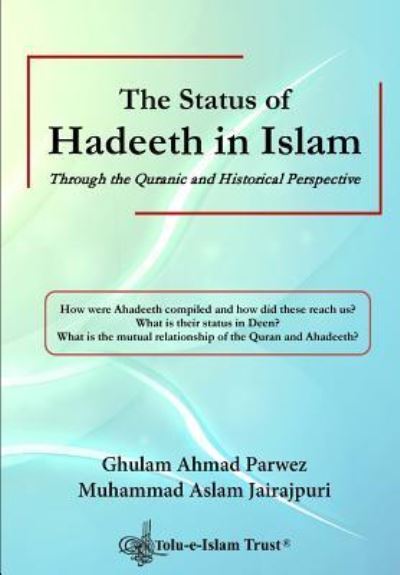 Cover for Ghulam Ahmad Parwez · The Status of Hadeeth in Islam (Taschenbuch) (2016)