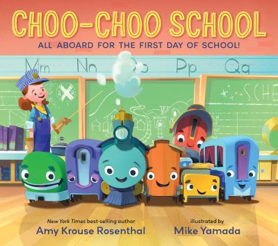 Cover for Amy Krouse Rosenthal · Choo-Choo School (Board book) (2022)