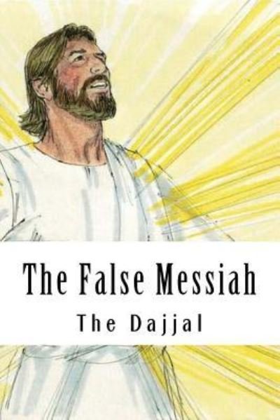 Cover for Ibn Kathir · The False Messiah (Paperback Bog) (2016)