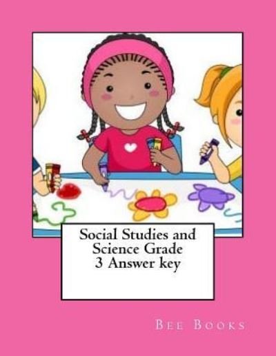 Cover for Bee Books · Social Studies and Science Grade 3 Answer key (Paperback Bog) (2016)
