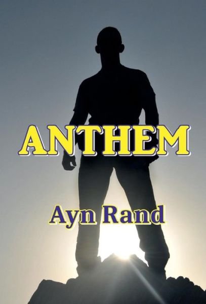 Cover for Ayn Rand · Anthem (Hardcover Book) (2017)