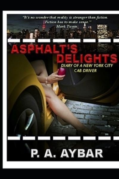 Cover for P a Aybar · Asphalt's Delights (Paperback Book) (2016)