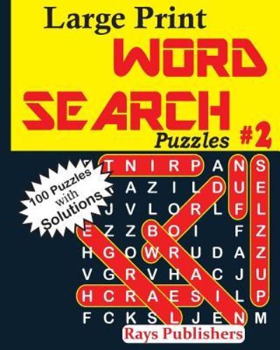 Cover for Rays Publishers · Large Print Word Search Puzzles 2 (Paperback Book) (2017)