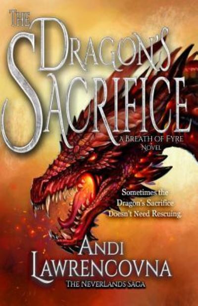 Cover for Andi Lawrencovna · The Dragon's Sacrifice (Paperback Book) (2017)